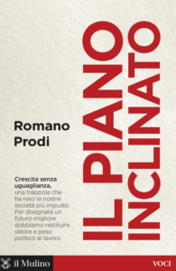 Alla Cantoniera il piano inclinato di Romano Prodi