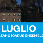 15 luglio | Icarus vs Muzak ensamble al Castello di Sarzano