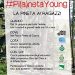 #Pi(a)netaYoung: attività rivolte ai ragazzi dalle scuole medie in su, nel Parco Pineta